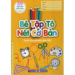 Bé Tập Tô Nét Cơ Bản