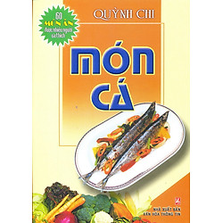 60 Món Ăn Được Ưa Thích – Món Cá