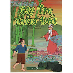 Cổ Tích Việt Nam – Cây Tre Trăm Đốt