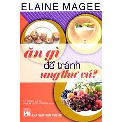Ăn Gì Để Tránh Ung Thư Vú?