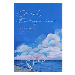 Có Anh, Em Không Cô Đơn – Giao Ngẫu Nhiên