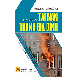 Phòng Tránh Tai Nạn Trong Gia Đình