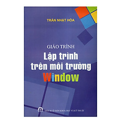 Giáo Trình Lập Trình Trên Môi Trường Window