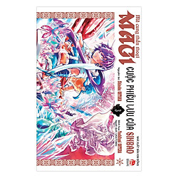 Magi – Mê Cung Thần Thoại – Cuộc Phiêu Lưu Của Sinbad (Tập 3)