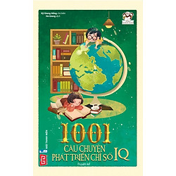 1001 Câu Chuyện Phát Triển Chỉ Số IQ