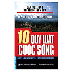 10 Quy Luật Cuộc Sống (Tái Bản 2017)