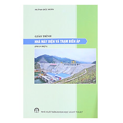Giáo Trình Nhà Máy Điện Và Trạm Biến Áp (Phần Điện)
