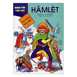 Danh Tác Thế Giới: HămLét (Tái Bản 2017)