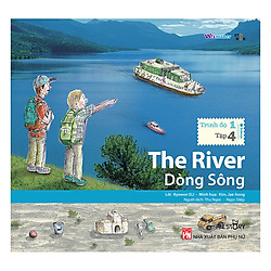 Dòng Sông (Song Ngữ Trình Độ 1 Tập 4)