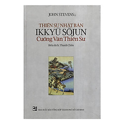 Thiền Sư Nhật Bản Ikkyu Sojun – Cuồng Vân Thiền Sư