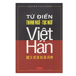 Từ Điển Thành Ngữ – Tục Ngữ Việt Hán