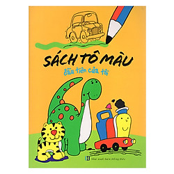 Sách Tô Màu Đầu Tiên Của Tôi (Tái Bản)