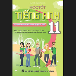 Học Tốt Tiếng Anh Lớp 11 (Tái Bản)