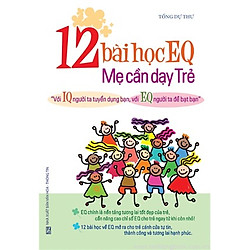 12 Bài Học EQ Mẹ Cần Dạy Trẻ