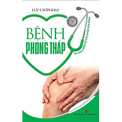 Tủ Sách Bảo Vệ Sức Khỏe Gia Đình – Bệnh Phong Thấp