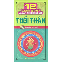 12 Con Giáp Và Vận Thế Đời Người – Tuổi Thân