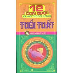 12 Con Giáp Và Vận Thế Đời Người – Tuổi Tuất