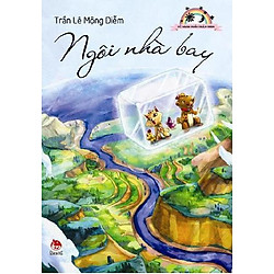 Tủ Sách Tuổi Thần Tiên – Ngôi Nhà Bay