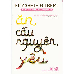 Ăn, Cầu Nguyện, Yêu