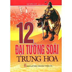 12 Đại Tướng Soái Trung Hoa