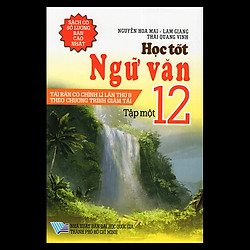 Học Tốt Ngữ Văn Lớp 12 (Tập 1)