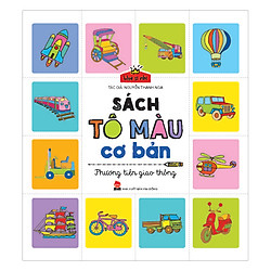 Họa Sĩ Nhí: Sách Tô Màu Cơ Bản – Phương Tiện Giao Thông (Tái Bản 2017)