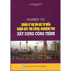 Nghiệp Vụ Quản Lý Dự Án Và Tư Vấn Xây Dựng