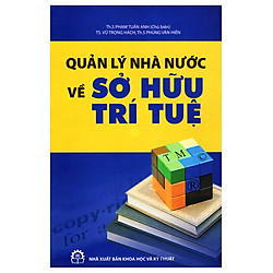 Quản Lý Nhà Nước Về Sở Hữu Trí Tuệ
