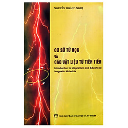 Cơ Sở Từ Học Và Các Vật Liệu Từ Tiên Tiến