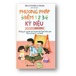 Phương pháp đếm 1-2-3 kỳ diệu dành cho giáo viên