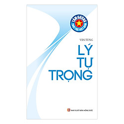 Tấm Gương Tuổi Trẻ Việt Nam – Lý Tự Trọng Sống Mãi Tên Anh