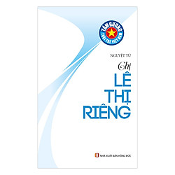 Tấm Gương Tuổi Trẻ Việt Nam – Chị Lê Thị Riêng