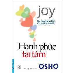 Hạnh Phúc Tại Tâm (The Happiness That Comes From Within) – Tái Bản