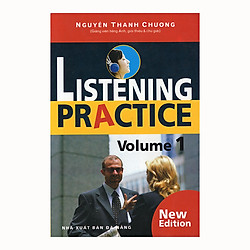 Listening Practice – Volume 1 (Kèm CD)