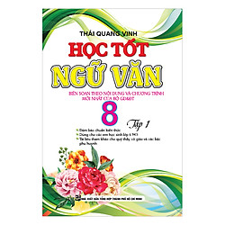 Học Tốt Ngữ Văn Lớp 8 (Tập 1)