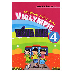 Hướng Dẫn Giải Violympic Tiếng Anh 4