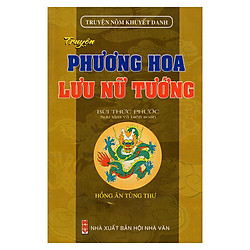 Truyện Phương Hoa – Lưu Nữ Tướng (Truyện Nôm Khuyết Danh)