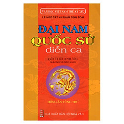 Đại Nam – Quốc Sử Diễn Ca (Văn Học Việt Nam Thế Kỷ XIX)