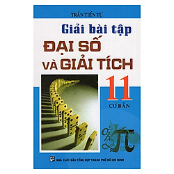 Giải Bài Tập Đại Số Giải Tích 11 Cơ Bản