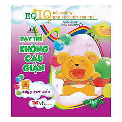 Dạy Trẻ Không Cáu Giận – Bóng Bay Gấu (Tập 2)