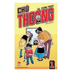Chú Thoòng – Tập 1