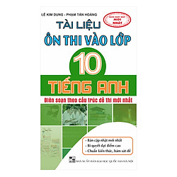 Tài Liệu Ôn Thi Vào Lớp 10 – Môn Tiếng Anh