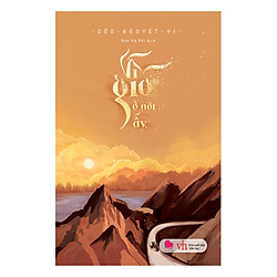 Vì Gió Ở Nơi Ấy