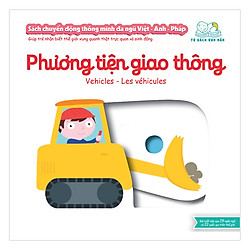 Sách Chuyển Động Thông Minh Đa Ngữ Việt – Anh – Pháp: Phương Tiện Giao Thông