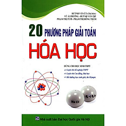 20 Phương Pháp Giải Toán Hóa Học