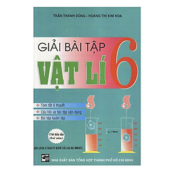 Giải Bài Tập Vật Lí 6 (Tái Bản)