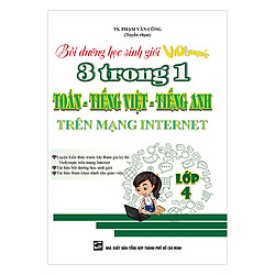 Bồi Dưỡng Học Sinh Giỏi Violympic 3 Trong 1 Toán – Tiếng Việt – Tiếng Anh Trên Mạng Internet Lớp 4