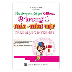 Bồi Dưỡng Học Sinh Giỏi Violympic 2 Trong 1 Toán – Tiếng Việt Trên Mạng Internet Lớp 1