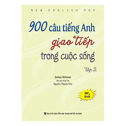 900 Câu Tiếng Anh Giao Tiếp Trong Cuộc Sống – Tập 2