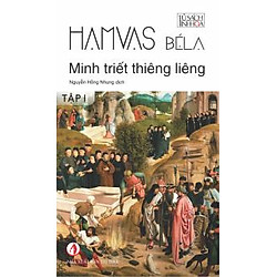 Minh Triết Thiêng Liêng (Tập 1) – Tủ Sách Tinh Hoa